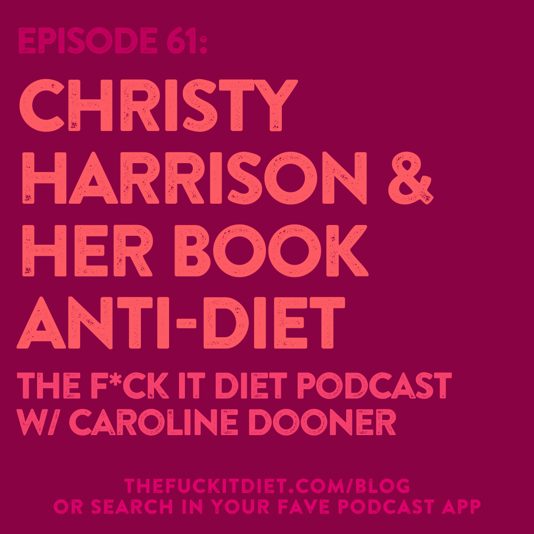 Christy Harrison & her book Anti-Diet